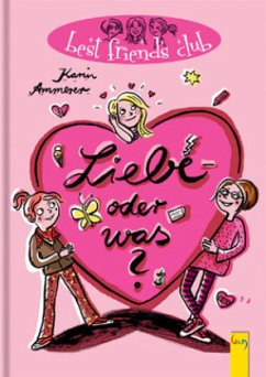 Liebe - oder was? - Ammerer, Karin