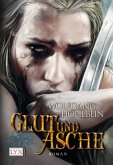 Glut und Asche / Die Chronik der Unsterblichen Bd.11