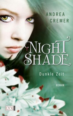 Dunkle Zeit / Nightshade Bd.2 - Cremer, Andrea