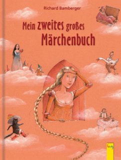 Mein zweites großes Märchenbuch - Bamberger, Richard