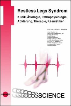 Restless Legs Syndrom - Klinik, Ätiologie, Pathophysiologie, Abklärung, Therapie, Kasuistiken - Bassetti, Claudio L.