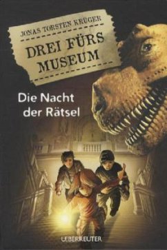 Drei fürs Museum - Die Nacht der Rätsel - Krüger, Jonas Torsten