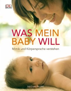 Was mein Baby will - Faure, Megan