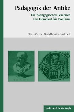 Pädagogik der Antike - Zierer, Klaus;Saalfrank, Wolf-Thorsten