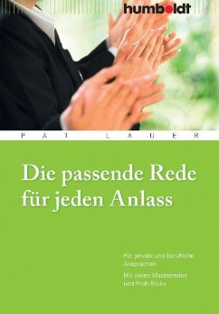 Die passende Rede für jeden Anlass - Lauer, Pat