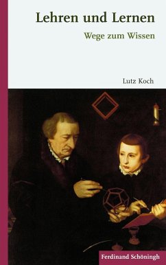 Lehren und Lernen - Koch, Lutz