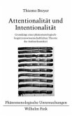 Attentionalität und Intentionalität
