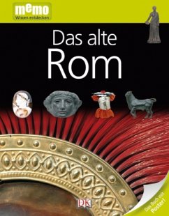 Das alte Rom / memo - Wissen entdecken Bd.38