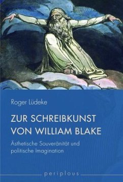 Zur Schreibkunst von William Blake - Lüdeke, Roger