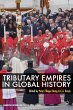 Tributary Empires in Global History - Bild 1