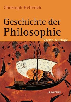 Geschichte der Philosophie - Helferich, Christoph