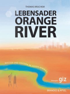 Lebensader Orange River, m. 1 DVD-ROM - Kruchem, Thomas