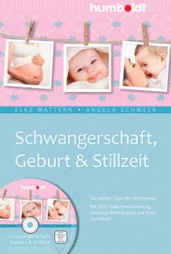 Schwangerschaft, Geburt & Stillzeit, m. DVD - Mattern, Elke;Schweer, Angela