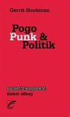 Pogo, Punk und Politik