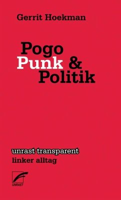 Pogo, Punk und Politik - Hoekman, Gerrit