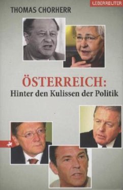 Österreich: Hinter den Kulissen der Politik - Chorherr, Thomas