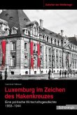 Luxemburg im Zeichen des Hakenkreuzes