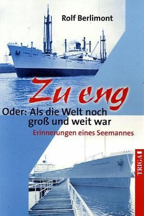 Zu eng. Oder: Als die Welt noch groß und weit war Zu eng. Oder: Als die Welt noch groß und weit war