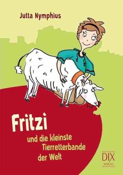 Fritzi und die kleinste Tierretterbande der Welt / Fritzi Bd.1 - Nymphius, Jutta