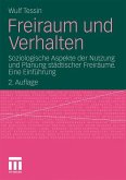 Freiraum und Verhalten