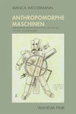 Anthropomorphe Maschinen