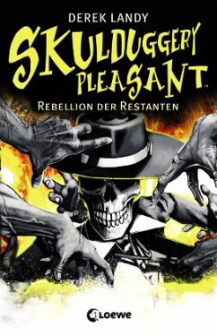Rebellion der Restanten / Skulduggery Pleasant Bd.5 - Landy, Derek