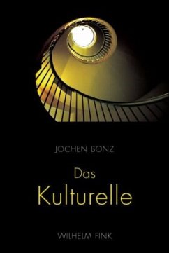 Das Kulturelle - Bonz, Jochen