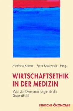 Wirtschaftsethik in der Medizin