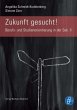 Zukunft gesucht! Berufsfindung in der... - Bild 1