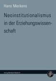 Neoinstitutionalismus in der Erziehungswissenschaft