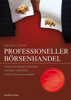Cover Professioneller Börsenhandel – Zusammenhänge erkennen, Verluste verkraften, solide Gewinne machen