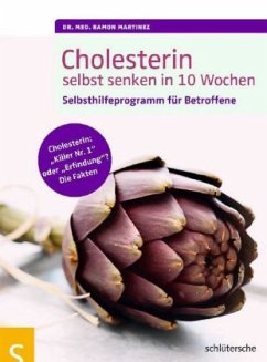 Cholesterin selbst senken in 10 Wochen - Martinez, Ramon