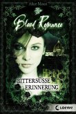 Bittersüße Erinnerung / Blood Romance Bd.3