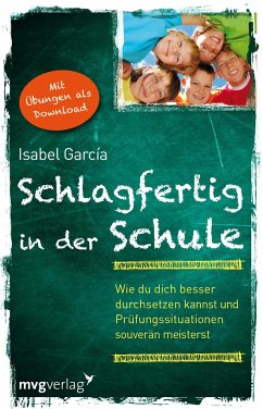 Schlagfertig in der Schule - Garcia, Isabel