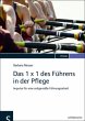 Das 1 x 1 des Führens in der Pflege - Bild 1