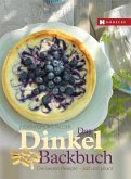 Das Dinkel-Backbuch