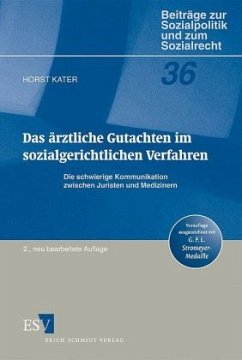 Das ärztliche Gutachten im sozialgerichtlichen Verfahren - Kater, Horst