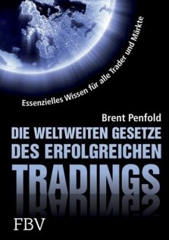 Die weltweiten Gesetze des erfolgreichen Tradings - Penfold, Brent