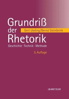 Grundriß der Rhetorik - Ueding, Gert;Steinbrink, Bernd