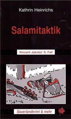 Salamitaktik / Vincent Jakob Bd.8 - Heinrichs, Kathrin