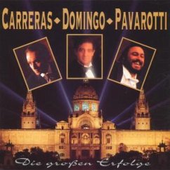 Die Grossen Erfolge - Carreras Domingo Pavarotti