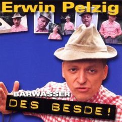 Erwin Pelzig (Des Besde)