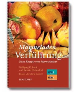 Marmeladenverführung - Buck, Wolfgang K.;Hohendorf, Kerstin;Becker, Christine