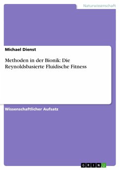 Methoden in der Bionik: Die Reynoldsbasierte Fluidische Fitness