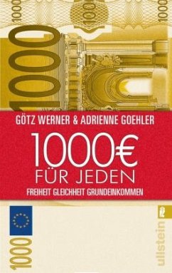 1.000 Euro für jeden - Werner, Götz W.;Goehler, Adrienne