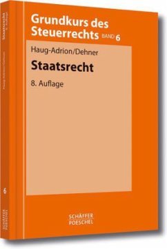 Staatsrecht - Haug-Adrion, Eberhard; Dehner, Klaus