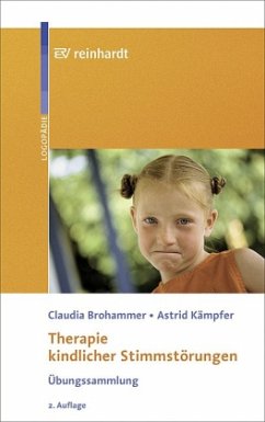Therapie kindlicher Stimmstörungen - Brohammer, Claudia; Kämpfer, Astrid