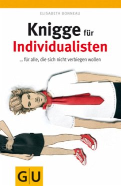 Knigge für Individualisten - Bonneau, Elisabeth