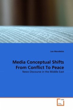 Media Conceptual Shifts From Conflict To Peace - Mandelzis, Lea