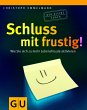 Schluss mit frustig! - Bild 1